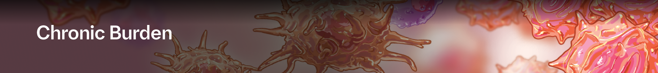 Chronic burden hero banner